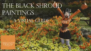 The Black Shroud Paintings - A Visual Guide - FFXIV The Black Shroud Paintings - A Visual Guide - FFXIV