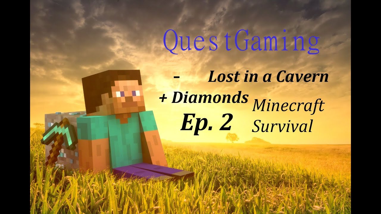 Ep. 2 Lost in a Cavern + Diamonds: Minecraft Survival - QuestGaming