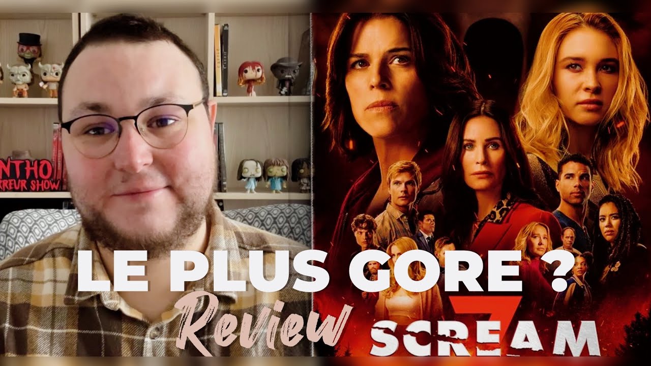 LE PLUS GORE DE LA FRANCHISE ? Review Scream 7 ⚠️Spoilers à partir de 16:21! 