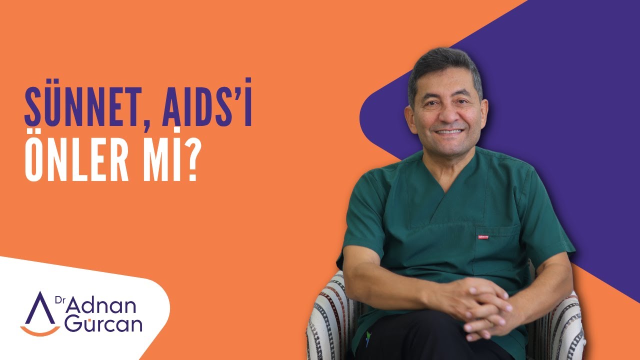 Sünnet AIDS'i önler mi?