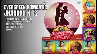 सदाबहार रोमांटिक झंकार गीत | Hero And king Of Jhankar Studio Songs