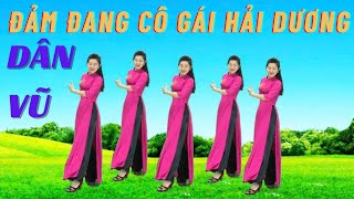 Đảm Đang Cô Gái Hải Dương - Dân Vũ - Đơn Giản Dễ Tập
