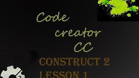 1 урок Construct 2. Знакомство с Construct 2.