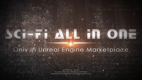 Sci-Fi All In One - Trailer (Unreal Engine Marketplace)