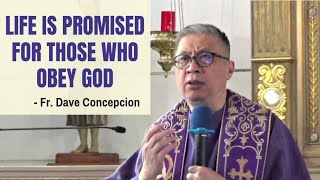 March 10, 2021 | HOMILY | LIFE IS PROMISED FOR THOSE WHO OBEY GOD - Fr. Dave Concepcion