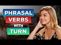 Phrasal Verbs with TURN | Learn English with TV Series