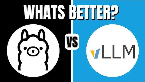 Ollama vs VLLM: Efficient Language Model Deployment