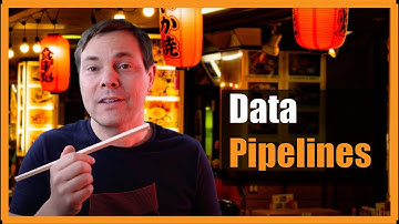 [Part 4]   Data Pipelines