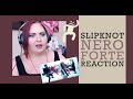 Slipknot - Nero Forte - REACTION