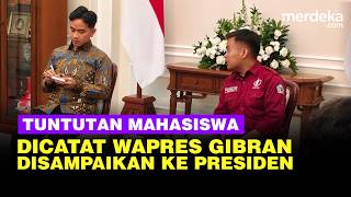 Tuntutan Mahasiswa Dicatat Gibran Segera Disampaikan ke Prabowo