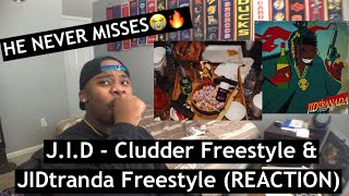 HE NEVER MISSES😭🔥 || J.I.D - Cludder Freestyle & JIDtranda Freestyle (REACTION)