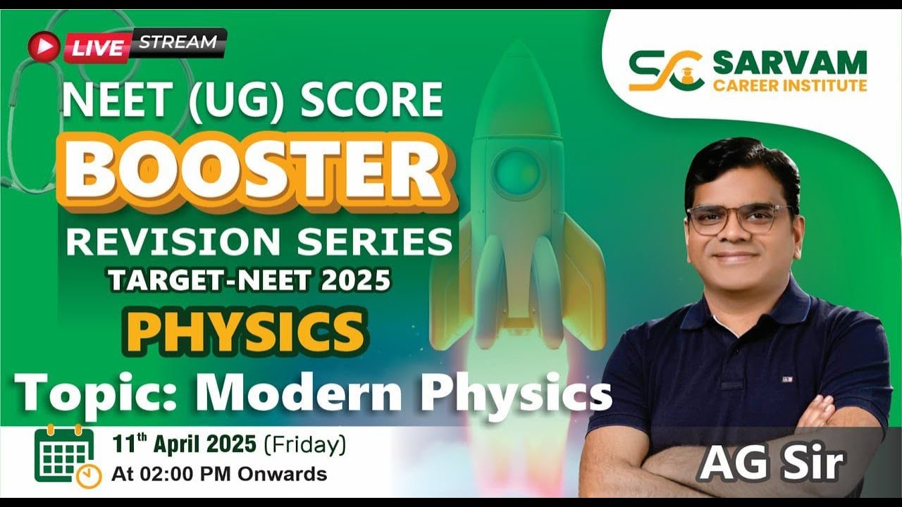 MODERN PHYSICS (TARGET - NEET 2025) BY AG SIR