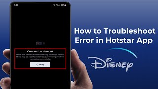 How to Fix Connection Timeout Error on Hotstar | Android Device Wealth