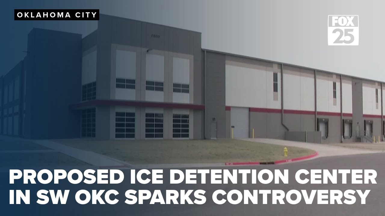 Proposed ICE detention center in Southwest Oklahoma City sparks controversy