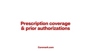 Prescription coverage & prior authorizations