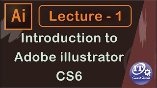 Introduction to Adobe illustrator CS6 in Hindi | Lecture 1