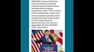 BREAKING: Governor DeSantis leads the charge to eliminate property taxes in Florida #trumpnews