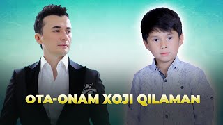 Ota-onam xoji qilaman - Muhammadyahyo Asqaraliyev | Ulug'bek Rahmatullayev qo'shig'i