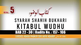 04 | KITABUL WUDHU BAGIAN 5 | USTADZ ABDUL HAKIM BIN AMIR ABDAT حفظه الله تعالى