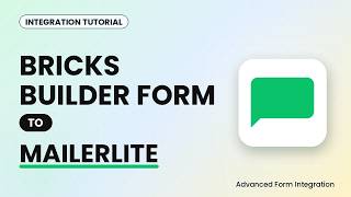 Bricks Builder Form to MailerLite Integration Tutorial | AFI