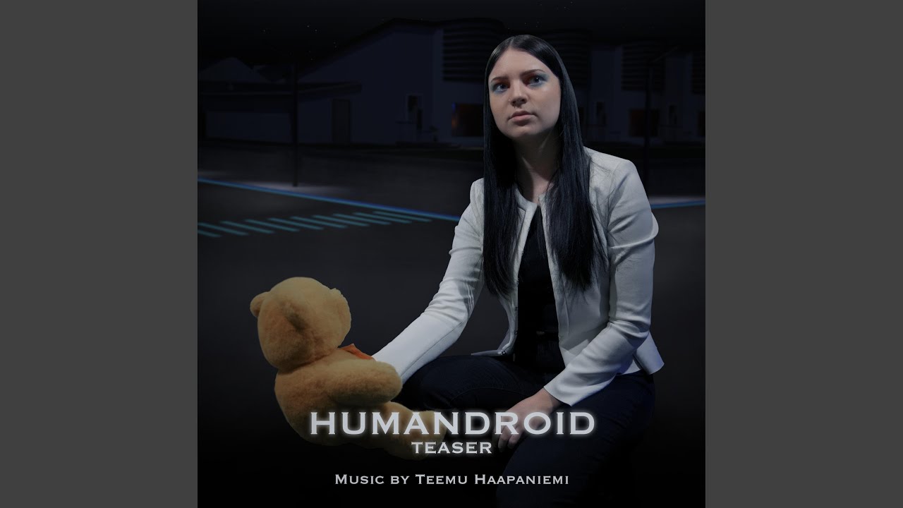 Watch Humandroid opening on YouTube Watch Humandroid opening on YouTube