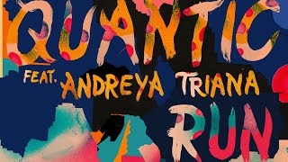 Quantic - Run (feat. Andreya Triana) (Official Visualiser) chords
