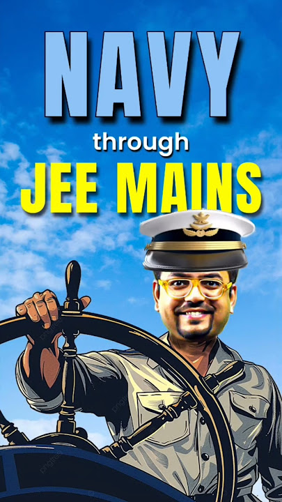 How to go to Navy through JEE Mains?😍😍#jee #jee2025 #navy #indiannavy #nda #defence #jeemains