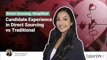 Direct Sourcing, Simplified: Candidate Experience in Direct Sourcing vs Traditional