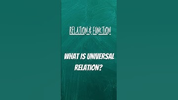 What is Universal Relation? #class12#relationandfunctions #important #relationandfunctions#maths