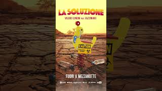 .“La Soluzione” di @lundomatic @VazzaNikki  fuori stasera a 00:00 e Session Un Giorno come Danti