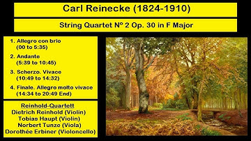 Carl Reinecke (1824-1910) - String Quartet Nº 2 Op. 30 in F Major