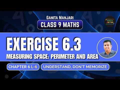 Class 9 Maths | Exercise 6.3 Ganita Manjari | CH6-L6 - Measuring Space: Perimeter and Area