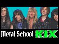 Metal School - Kix