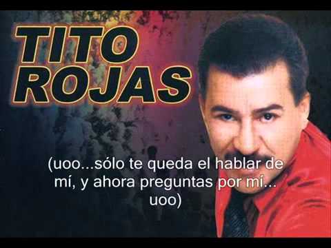 Ayer me dijeron  letra  tito rojas 360p