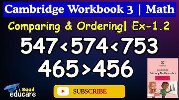 Comparing & Ordering | Ex-1.2 (Q1–Q13) | Cambridge Primary Maths 3