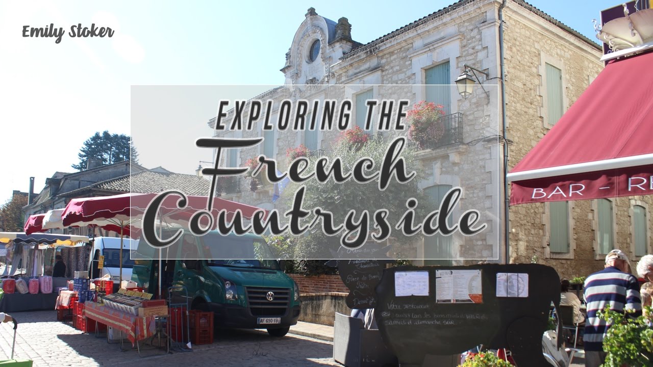 Exploring the French Countryside Travel Vlog YouTube