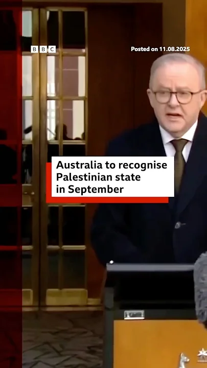 Australia to recognise Palestinian state in September. #Australia #Palestine #BBCNews