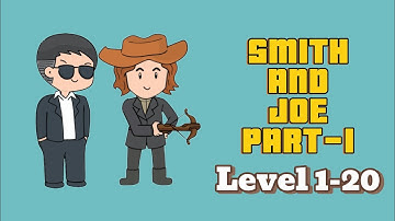 BRAIN TEST 2 | SMITH AND JOE PART 1 LEVEL 1-20 FULL COMPLETION