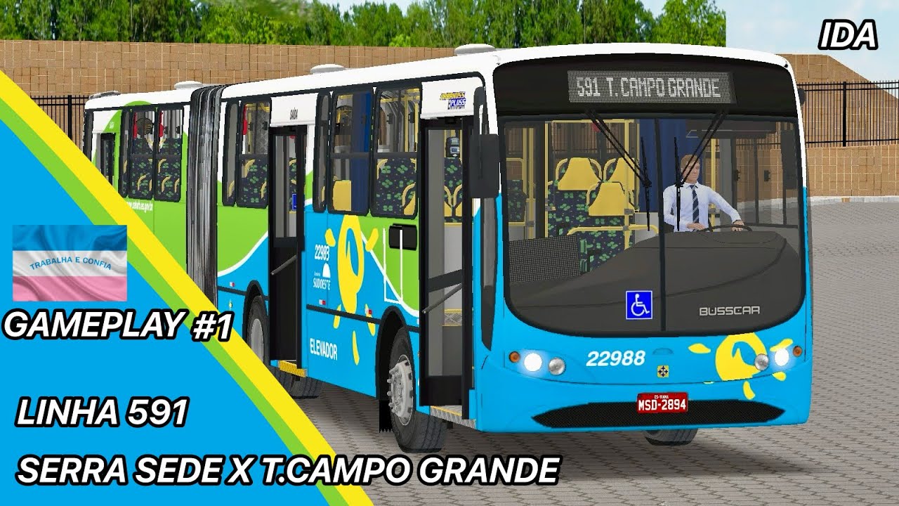 Gameplays GVBUS #1 Linha 591 Serra Sede / T. Campo Grande (PBS)