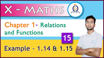 Example -1.14 & 1.15 | Chapter 1 Relations and Functions | Class 10th Maths | by Ashraf