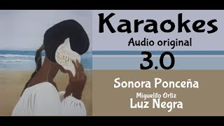 Sonora Ponceña   Luz Negra (Miguelito Ortiz)   Karaoke