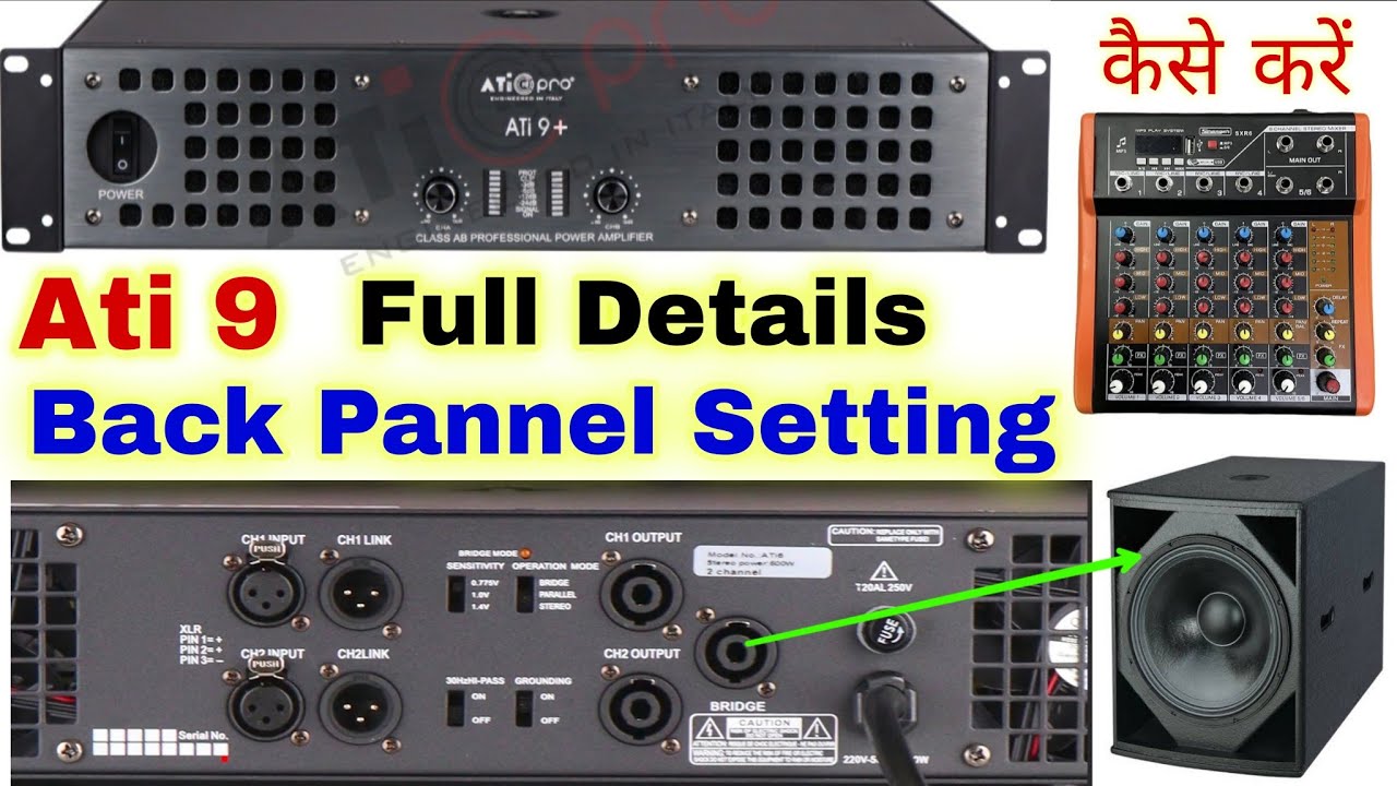 Ver Ati Pro Ati9 Back Pannel Setting Kaise Kare 🤔 Amplifier Back Setting Full Connection Details no YouTube Ver Ati Pro Ati9 Back Pannel Setting Kaise Kare 🤔 Amplifier Back Setting Full Connection Details no YouTube
