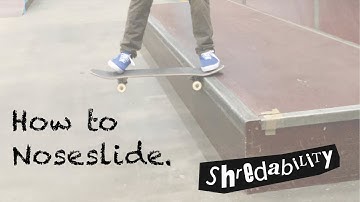 How To Noseslide
