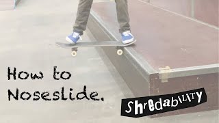 How to noseslide. by renton millar at the shed skatepark.
www.instagram.com/shredability_skateboarding
facebook.com/shredabilityskateboarding facebook.com/ki...