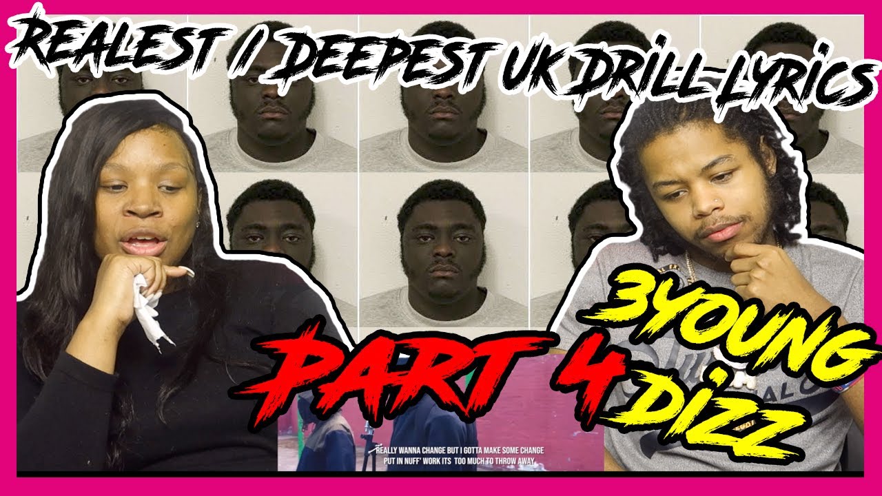 Realest / Deepest Uk Drill Lyrics Part 4 REACTION YouTube