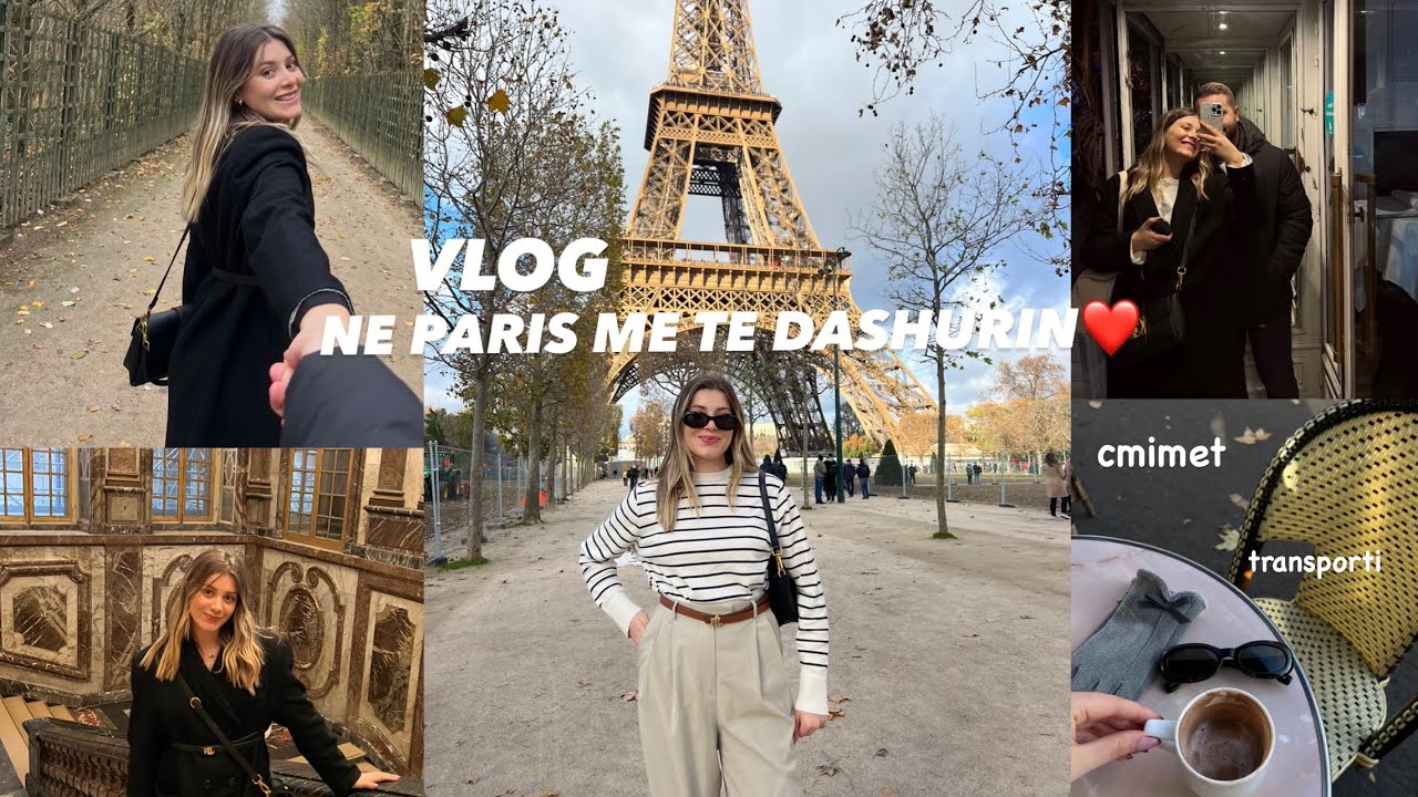 NE PARIS ME TE DASHURIN | cmimet, transporti, Louvre Museum, Versailles palace , Safari travel |VLOG
