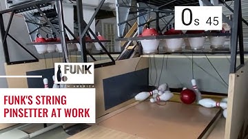 Funk String Pinsetter Pin Action & Reset Time - Funk Bowling
