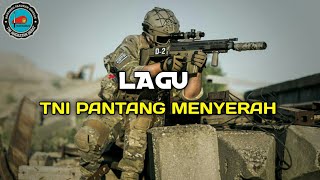 Lagu TNI Pantang Menyerah (Music Video)