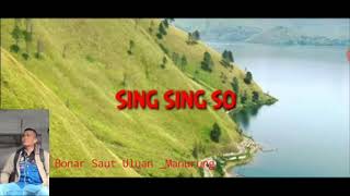 Sing sing so, lirik_dan_terjemahan_bahasa_indonesia