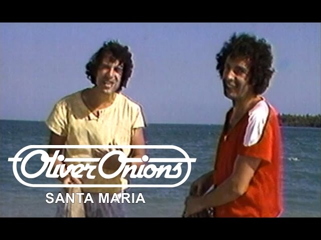 Oliver Onions - Santa Maria